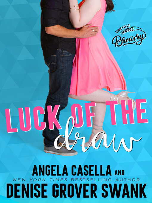 Title details for Luck of the Draw by Denise Grover Swank - Available